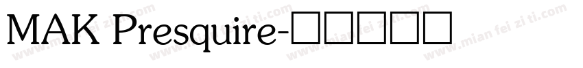 MAK Presquire字体转换